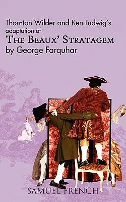 Die List der Beaux' - The Beaux' Stratagem