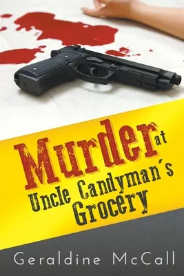 Mord bei Onkel Candyman's Grocery - Murder at Uncle Candyman's Grocery