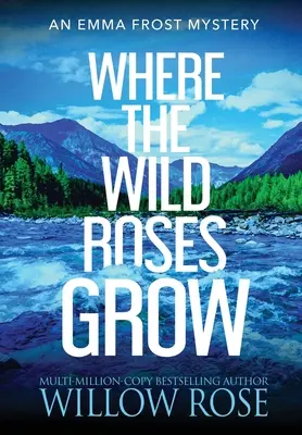 Wo die Wildrosen wachsen - Where the Wild Roses Grow