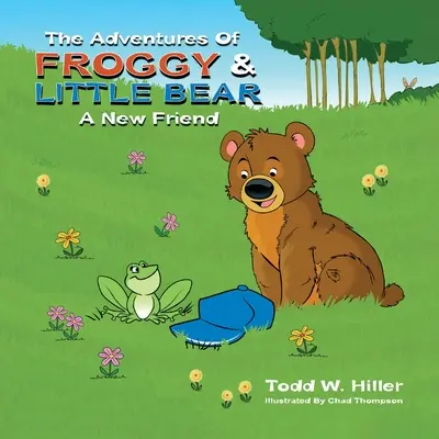 Die Abenteuer von Froggy und Kleinem Bär: Ein neuer Freund - The Adventures of Froggy and Little Bear: A New Friend