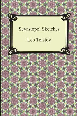 Skizzen aus Sewastopol (Skizzen aus Sewastopol) - Sevastopol Sketches (Sebastopol Sketches)