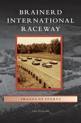 Brainerd Internationale Rennstrecke - Brainerd International Raceway