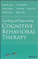 Lehre und Supervision in der kognitiven Verhaltenstherapie - Teaching and Supervising Cognitive Behavioral Therapy