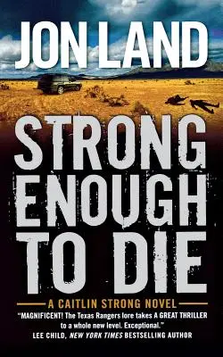 Stark genug, um zu sterben: Ein Caitlin-Stark-Roman - Strong Enough to Die: A Caitlin Strong Novel