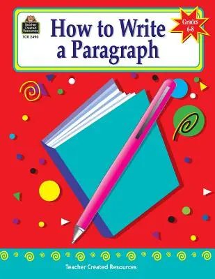 Wie man einen Absatz schreibt, Klasse 6-8 - How to Write a Paragraph, Grades 6-8