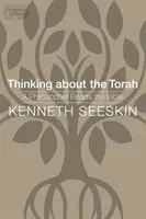 Nachdenken über die Tora: Ein Philosoph liest die Bibel - Thinking about the Torah: A Philosopher Reads the Bible