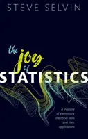 Die Freude an der Statistik: Eine Schatzkammer elementarer statistischer Werkzeuge und ihrer Anwendungen - The Joy of Statistics: A Treasury of Elementary Statistical Tools and Their Applications