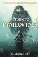Rückkehr zum Dyatlov-Pass - Return to Dyatlov Pass