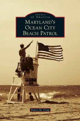 Strandwache in Ocean City (Maryland) - Maryland's Ocean City Beach Patrol