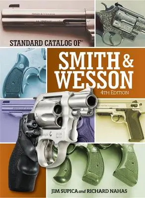 Standardkatalog von Smith & Wesson - Standard Catalog of Smith & Wesson