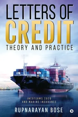 Kreditbriefe: Theorie und Praxis - Letters of Credit: Theory and Practice