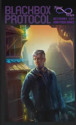Blackbox-Protokoll: Ein Niemals-Abenteuer - Blackbox Protocol: A Neverwhen Adventure