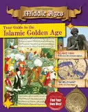 Ihr Führer durch das Goldene Zeitalter des Islam - Your Guide to the Islamic Golden Age