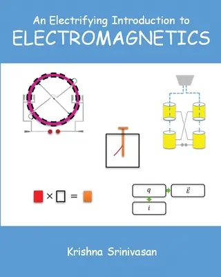 Eine elektrisierende Einführung in die Elektromagnetik - An Electrifying Introduction to Electromagnetics