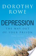 Depressionen: Der Weg aus dem Gefängnis - Depression: The Way Out of Your Prison