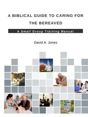 Ein biblischer Leitfaden für die Betreuung von Hinterbliebenen - A Biblical Guide to Caring for the Bereaved