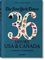 Die New York Times 36 Stunden. USA und Kanada. 3. Auflage - The New York Times 36 Hours. USA & Canada. 3rd Edition