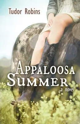 Appaloosa Sommer - Appaloosa Summer