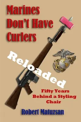 Marines haben keine Lockenwickler RELOADED - Marines Don't Have Curlers RELOADED