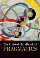 Das Oxford-Handbuch der Pragmatik - The Oxford Handbook of Pragmatics