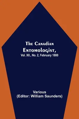 Der kanadische Entomologe, Bd. XII, Nr. 2, Februar 1880 - The Canadian Entomologist, Vol. XII., No. 2, February 1880