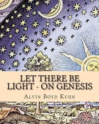 Es werde Licht - Über die Genesis - Let there be Light - On Genesis