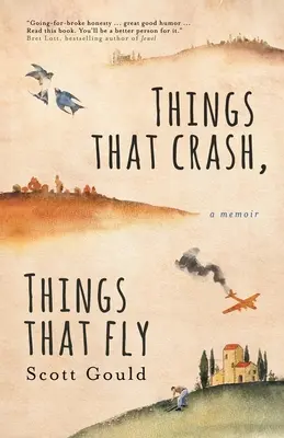 Dinge, die abstürzen, Dinge, die fliegen - Things That Crash, Things That Fly