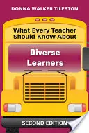 Was jede Lehrkraft über unterschiedliche Lernende wissen sollte - What Every Teacher Should Know about Diverse Learners