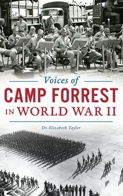 Stimmen aus dem Camp Forrest im Zweiten Weltkrieg - Voices of Camp Forrest in World War II