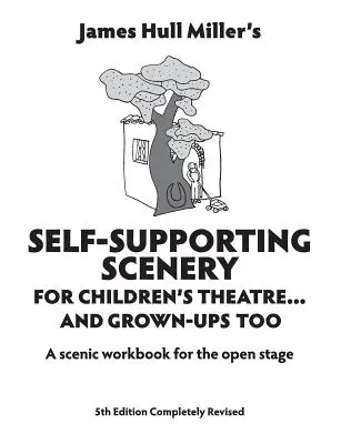 Selbsttragende Kulissen für Kindertheater: Ein szenischer Workshop für die Freilichtbühne - Self-Supporting Scenery for Children's Theatre: A Scenic Workshop for the Open Stage