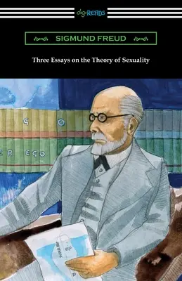 Drei Aufsätze zur Theorie der Sexualität - Three Essays on the Theory of Sexuality