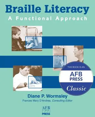 Braille-Alphabetisierung: Ein funktionaler Ansatz - Braille Literacy: A Functional Approach