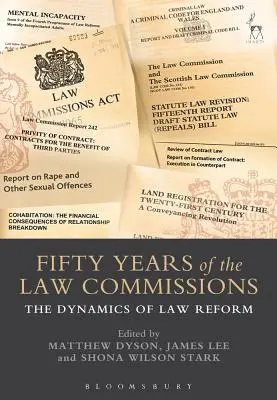 Fünfzig Jahre Law Commissions: Die Dynamik der Rechtsreform - Fifty Years of the Law Commissions: The Dynamics of Law Reform