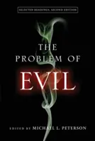 Das Problem des Bösen: Ausgewählte Lektüre, zweite Auflage - The Problem of Evil: Selected Readings, Second Edition