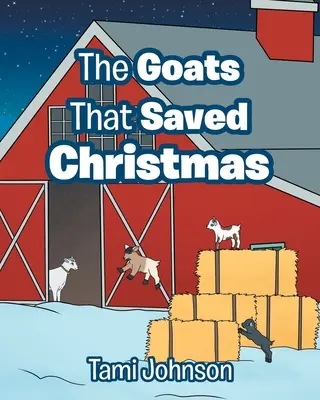 Die Ziegen, die Weihnachten retteten - The Goats That Saved Christmas