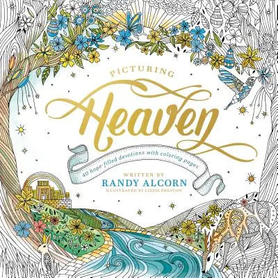 Picturing Heaven: 40 hoffnungsvolle Andachten mit Ausmalvorlagen - Picturing Heaven: 40 Hope-Filled Devotions with Coloring Pages