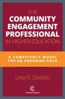 Die Fachkraft für gesellschaftliches Engagement im Hochschulwesen: Ein Kompetenzmodell für ein aufstrebendes Feld - The Community Engagement Professional in Higher Education: A Competency Model for an Emerging Field