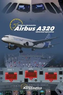 Airbus A320: Abnormaler Betrieb - Airbus A320: Abnormal Operation