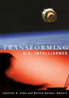 Die Umgestaltung der US-Geheimdienste - Transforming U.S. Intelligence