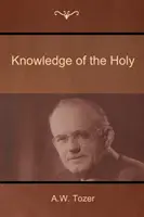 Die Kenntnis des Heiligen - Knowledge of the Holy