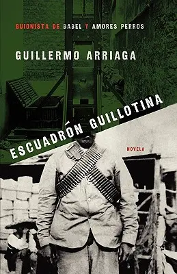 Escuadrn Guillotina (Guillotinenkommando) - Escuadrn Guillotina (Guillotine Squad)