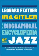 Die biographische Enzyklopädie des Jazz - The Biographical Encyclopedia of Jazz