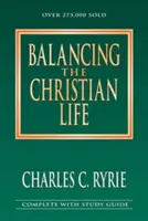 Das christliche Leben ins Gleichgewicht bringen - Balancing the Christian Life