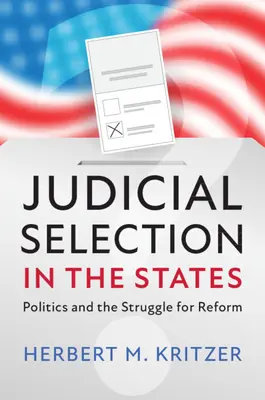 Auswahl von Richtern in den Staaten - Judicial Selection in the States