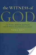 Das Zeugnis von Gott: Die Trinität, Missio Dei_, Karl Barth und das Wesen der christlichen Gemeinschaft - The Witness of God: The Trinity, Missio Dei_, Karl Barth, and the Nature of Christian Community