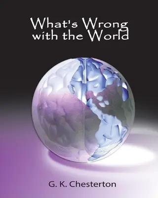 Was mit der Welt los ist - What's Wrong with the World