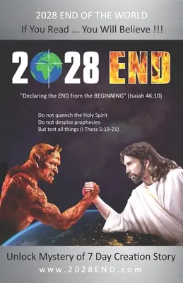 2028 Ende: Das Ende vom Anfang her verkünden - 2028 End: Declaring the End from the Beginning