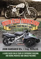 Modifizierung von Motorrädern - Sicherheit für Ihr Projekt - Motor Cycle Modification - Keeping Your Project Safe