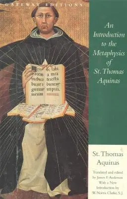 Eine Einführung in die Metaphysik des heiligen Thomas von Aquin - An Introduction to the Metaphysics of St. Thomas Aquinas