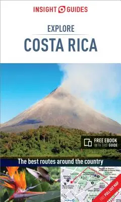 Insight Guides Explore Costa Rica (Reiseführer mit Gratis-Ebook) - Insight Guides Explore Costa Rica (Travel Guide with Free Ebook)